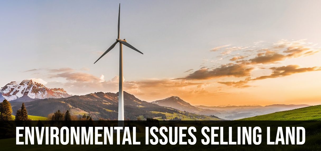 Environmental Issues Selling Land