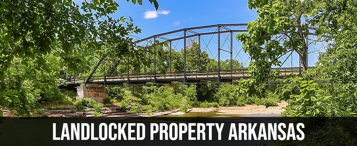 Landlocked Property Arkansas AR