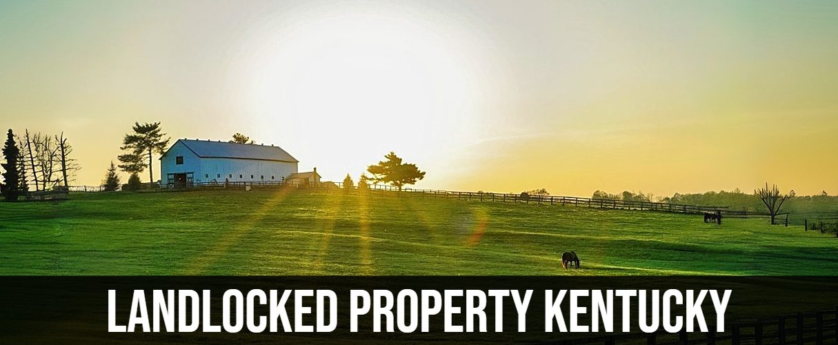 Landlocked Property Kentucky