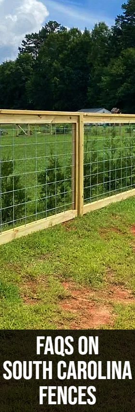 FAQs on South Carolina Fences