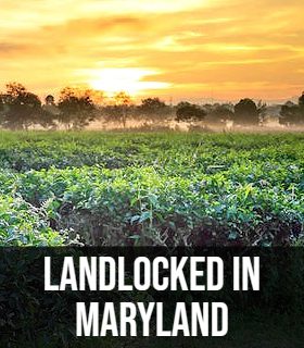 Landlocked in Maryland