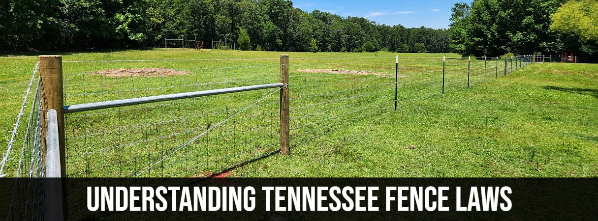 Understanding Tennessee Fence Laws