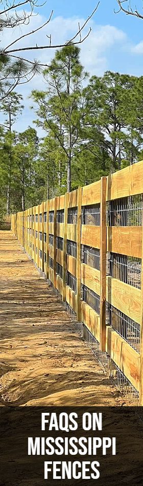 FAQs on Mississippi Fences