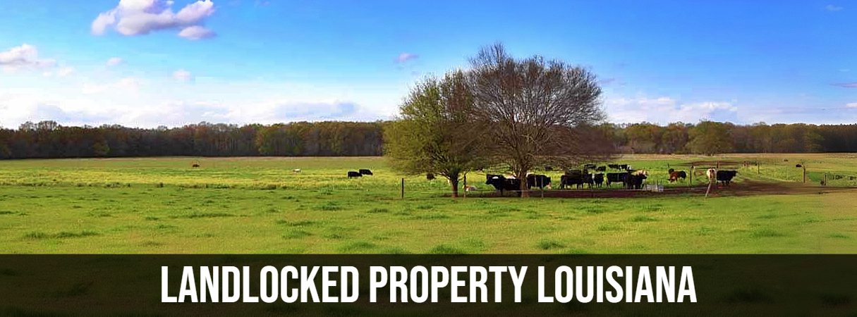 Landlocked Property Louisiana