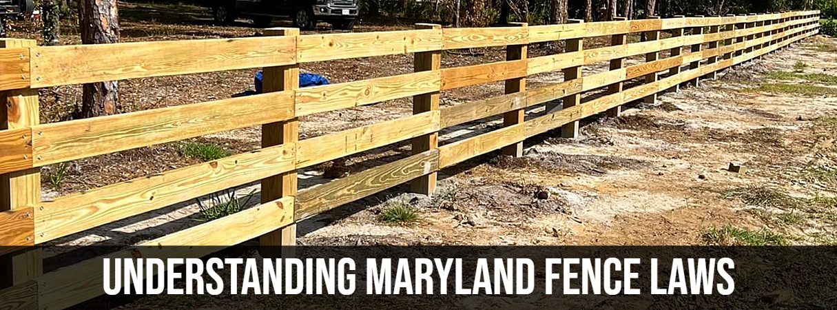 Understanding Maryland Fence Laws