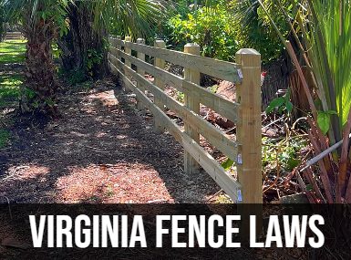 VA Fence Laws