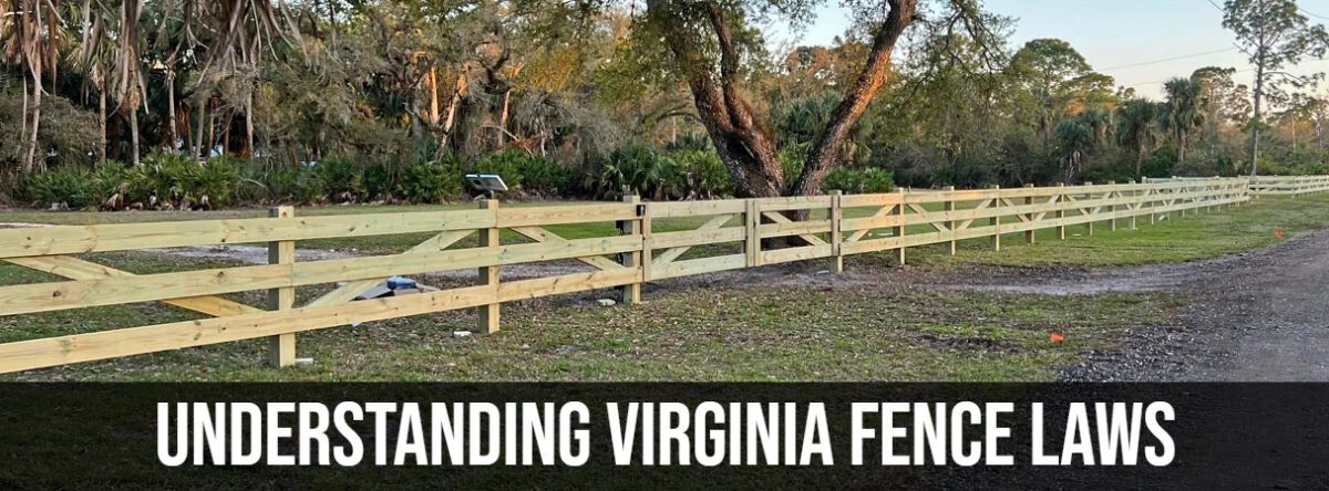 Virginia Fence Laws: Everything You Need to Know